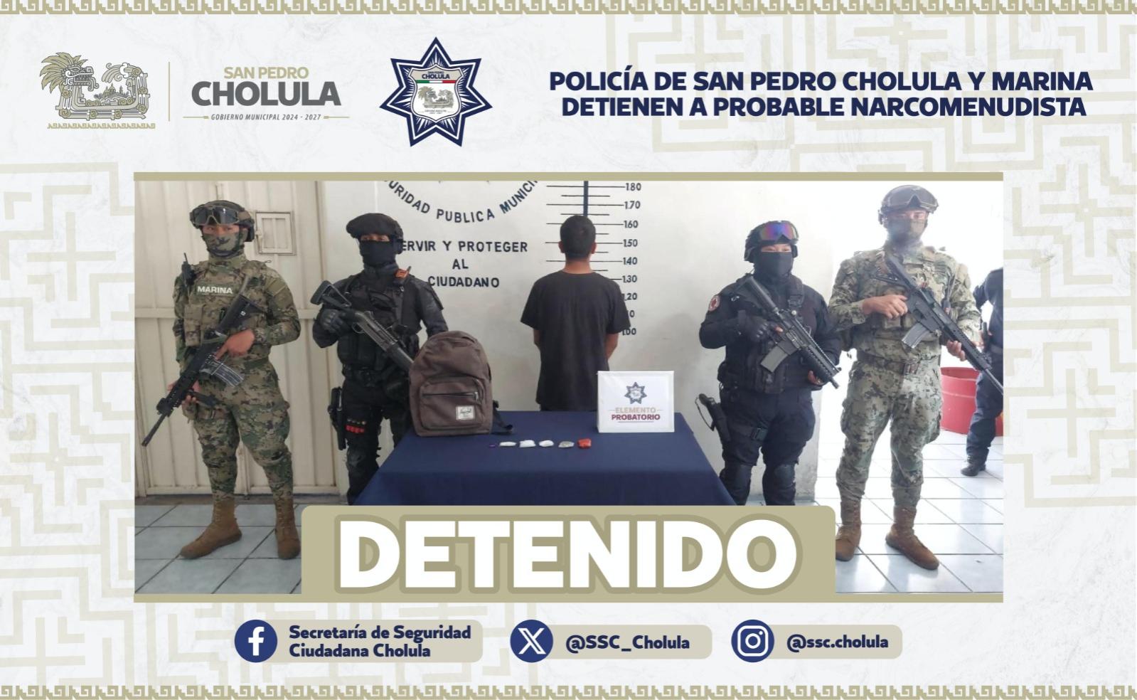  Policía de San Pedro Cholula y Marina detienen a probable narcomenudista