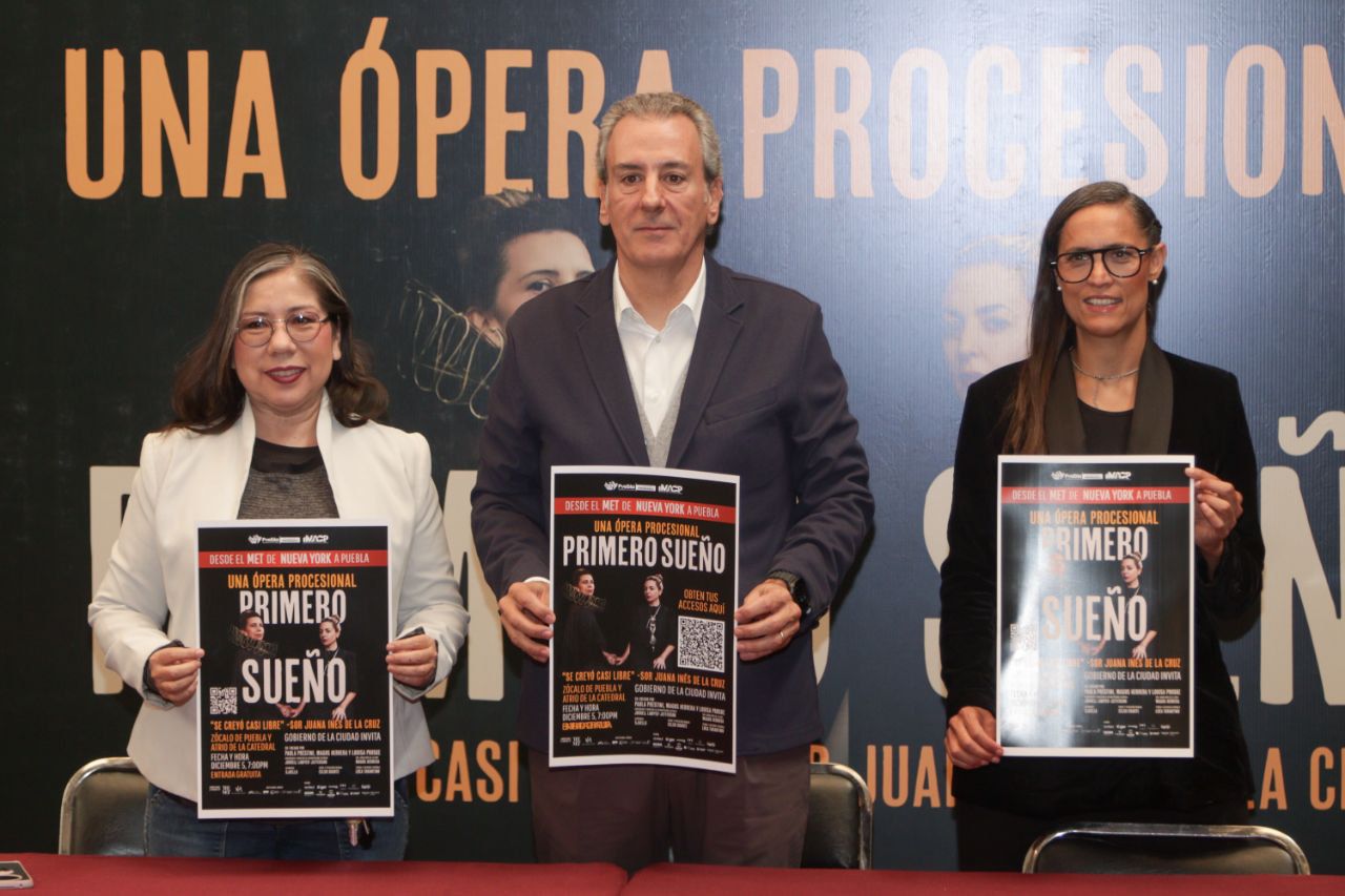  Desde el MET de Nueva York llega a Puebla capital la ópera “Primero Sueño”