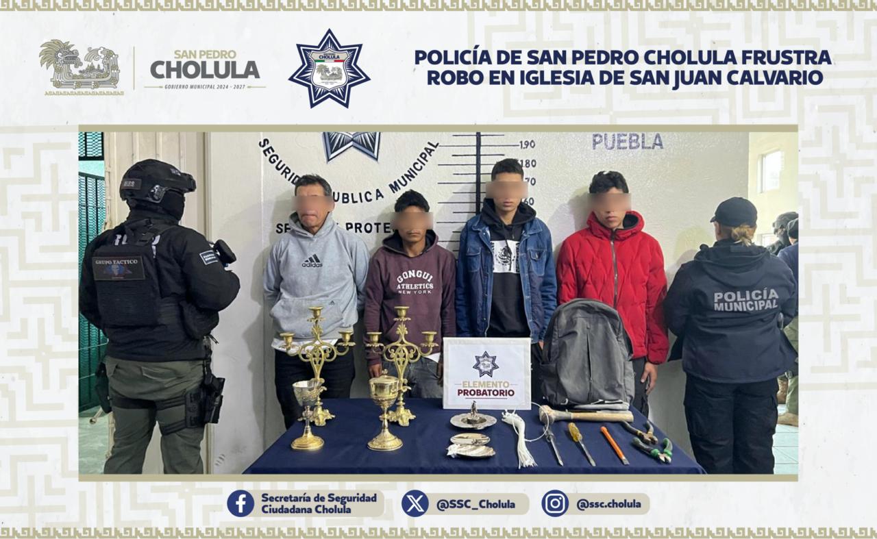  Policía de San Pedro Cholula frustra robo en iglesia de San Juan Calvario